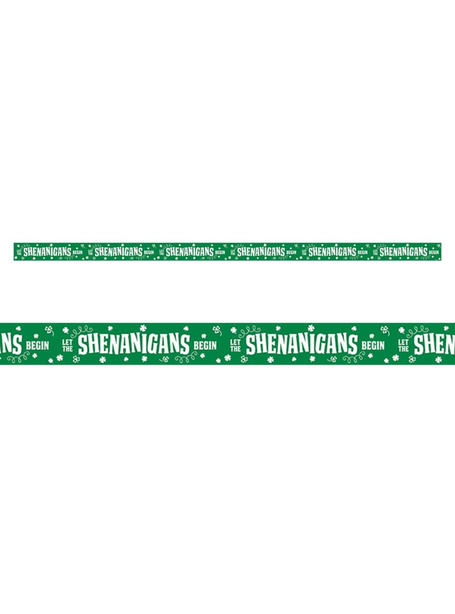 Ruban Let the Shenanigans Begin Party - Saint Patrick