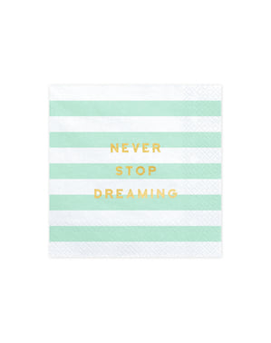 20 „Nikad prestati sanjati” papir salvete. Pastelno Gree (33x33 cm) - ukusan