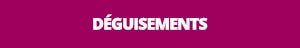 Déguisements