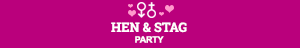 Hen & Stag party